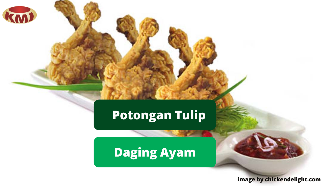 Berikut Tips Membuat Potongan Ayam Tulip Untuk Inspirasi Hidangan Ayam